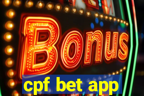 cpf bet app